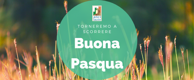 Buona Pasqua, da ANCI Lazio