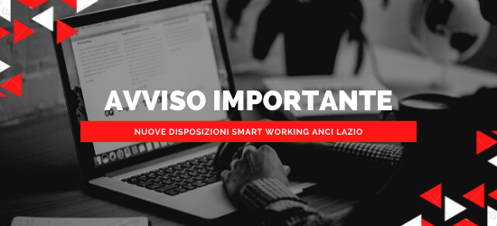 ANCI Lazio in smart working, nuove disposizioni per l’accesso agli uffici