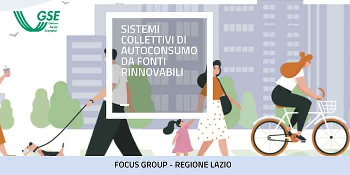 Focus group – Regione Lazio: Sistemi collettivi di Autoconsumo da fonti rinnovabili